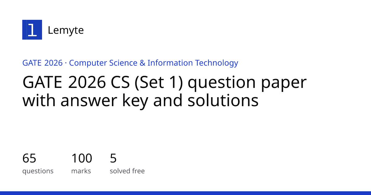 GATE 2026 CS (Set 1) question paper with answer key and solutions — Lemyte